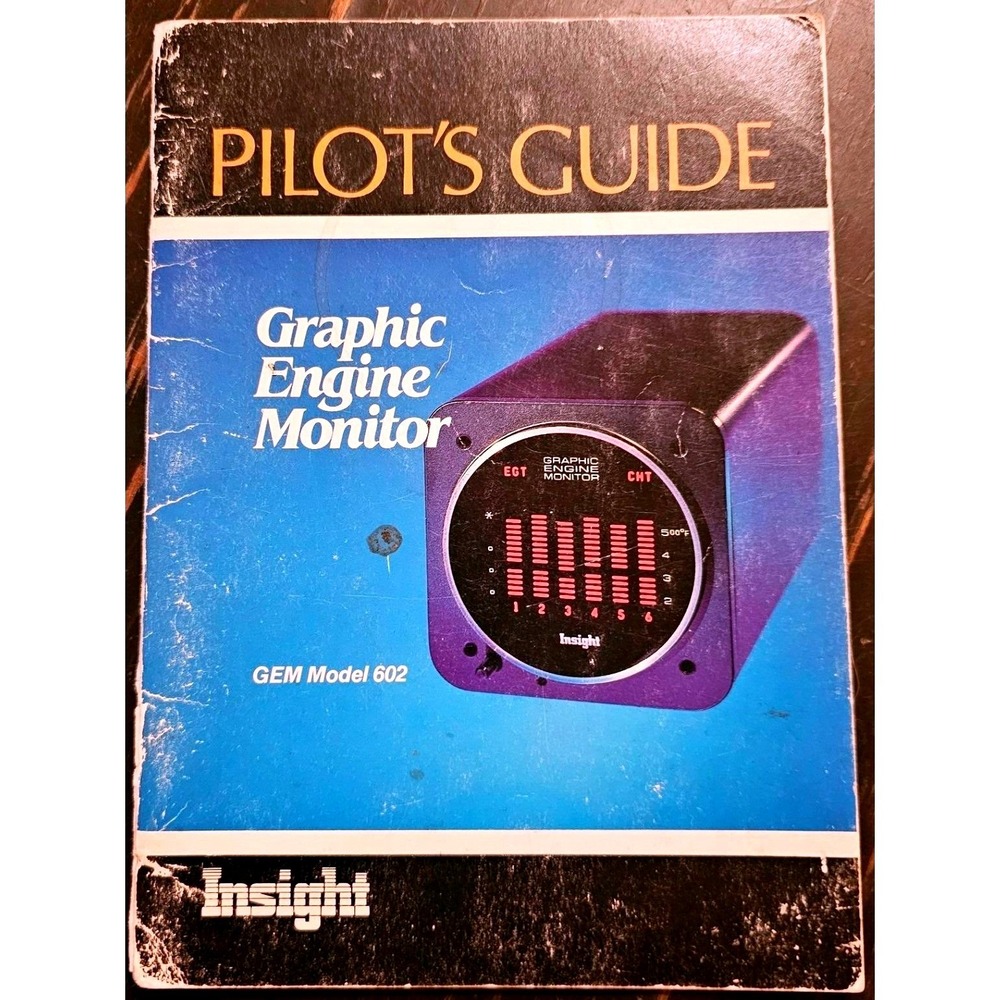 Insight Graphic Engine Monitor Pilot's Guide GEM Model 602 603 Manual 1987
